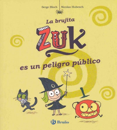 La Brujita Zuk Es Un Peligro Publico