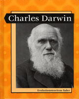 Charles Darwin : Evolutionsteoriens fader