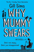 Why mummy swears