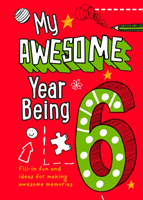 My awesome year being 6