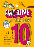 My awesome year being 10