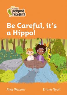 Level 4 - be careful, it's a hippo!