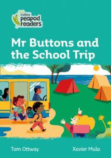 Level 3 - mr buttons and the school trip