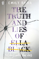 Truth and lies of ella black
