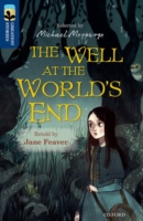 Oxford reading tree treetops greatest stories: oxford level 14: the well at the world's end