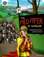 Project x origins graphic texts: dark red book band, oxford level 17: the pied piper of hamelin