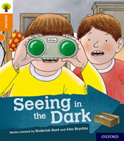 Oxford reading tree explore with biff, chip and kipper: oxford level 6: seeing in the dark