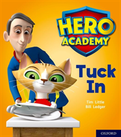Hero academy: oxford level 1+, pink book band: tuck in