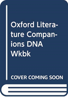 Oxford literature companions: gcse / ks4: dna workbook