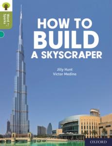 Oxford reading tree word sparks: level 7: how to build a skyscraper