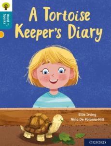 Oxford reading tree word sparks: level 9: a tortoise keeper's diary