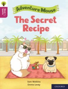 Oxford reading tree word sparks: level 10: the secret recipe