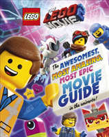 Lego (r) movie 2 (tm): the awesomest, amazing, most epic movie guide in the universe!