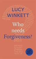 Who needs forgiveness?