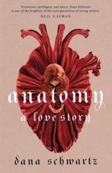 Anatomy : a love story