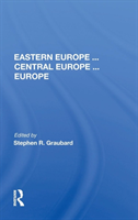 Eastern europe . . . central europe . . . europe