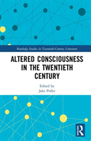 Altered consciousness in the twentieth century