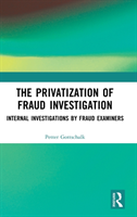 Privatization of fraud investigation