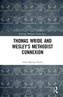 Thomas wride and wesley's methodist connexion