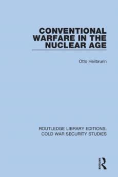 Conventional warfare in the nuclear age