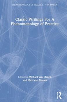 Classic writings for a phenomenology of practice
