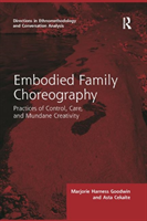 Embodied family choreography