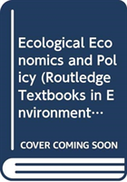 Ecological economics and policy