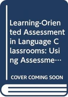 Learning-oriented assessment in language classrooms