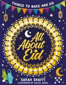 All about eid : things to make and do
