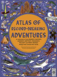 Atlas of record-breaking adventures