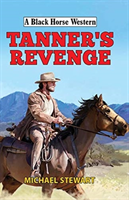 Tanner's revenge