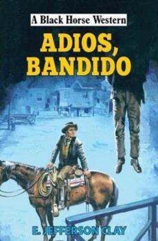 Adios, bandido