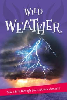 It's All About... Wild Weather