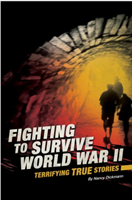 Fighting to Survive World War II