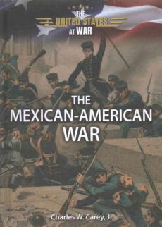 The Mexican-American War