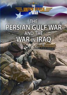 The Persian Gulf War and the War in Iraq