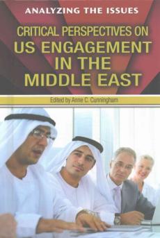 Critical Perspectives on U.S. Engagement in the Middle East