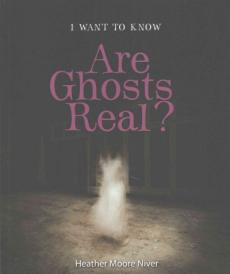 Are Ghosts Real?