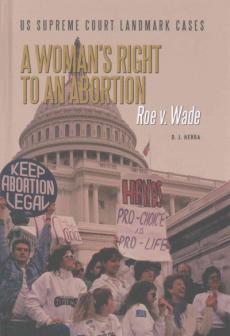 A Woman's Right to an Abortion