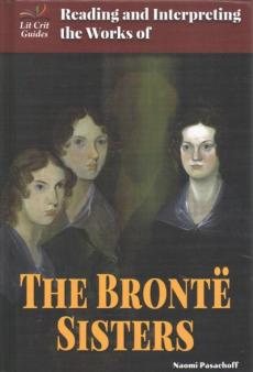 Reading and Interpreting the Works of the Brontë Sisters