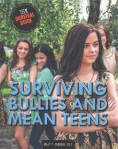 Surviving Bullies and Mean Teens