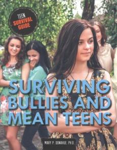 Surviving Bullies and Mean Teens