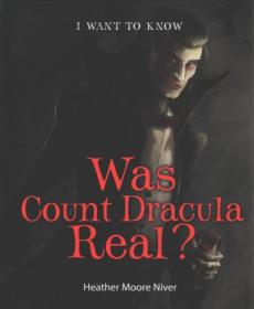 Was Count Dracula Real?