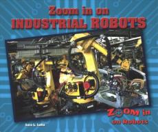 Zoom in on Industrial Robots
