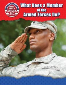 What Does a Member of the Armed Forces Do?