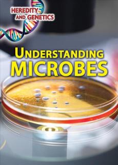Understanding Microbes