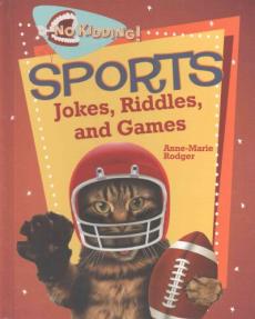 Sports Jokes, Riddles, and Games