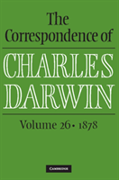 Correspondence of charles darwin: volume 26, 1878