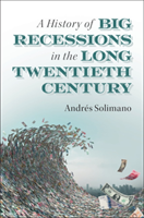 History of big recessions in the long twentieth century