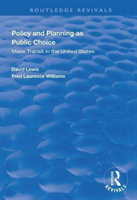 Policy and planning as public choice